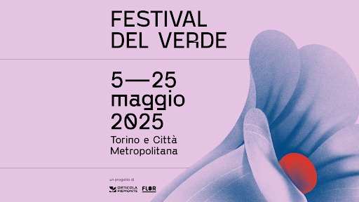 “Il futuro con le piante”: dal 5 al 25 maggio torna il Festival del Verde