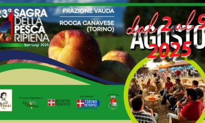 Da sabato 2 a sabato 9 agosto a Vauda di Rocca Canavese torna la Sagra della Pesca Ripiena